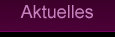Aktuelles